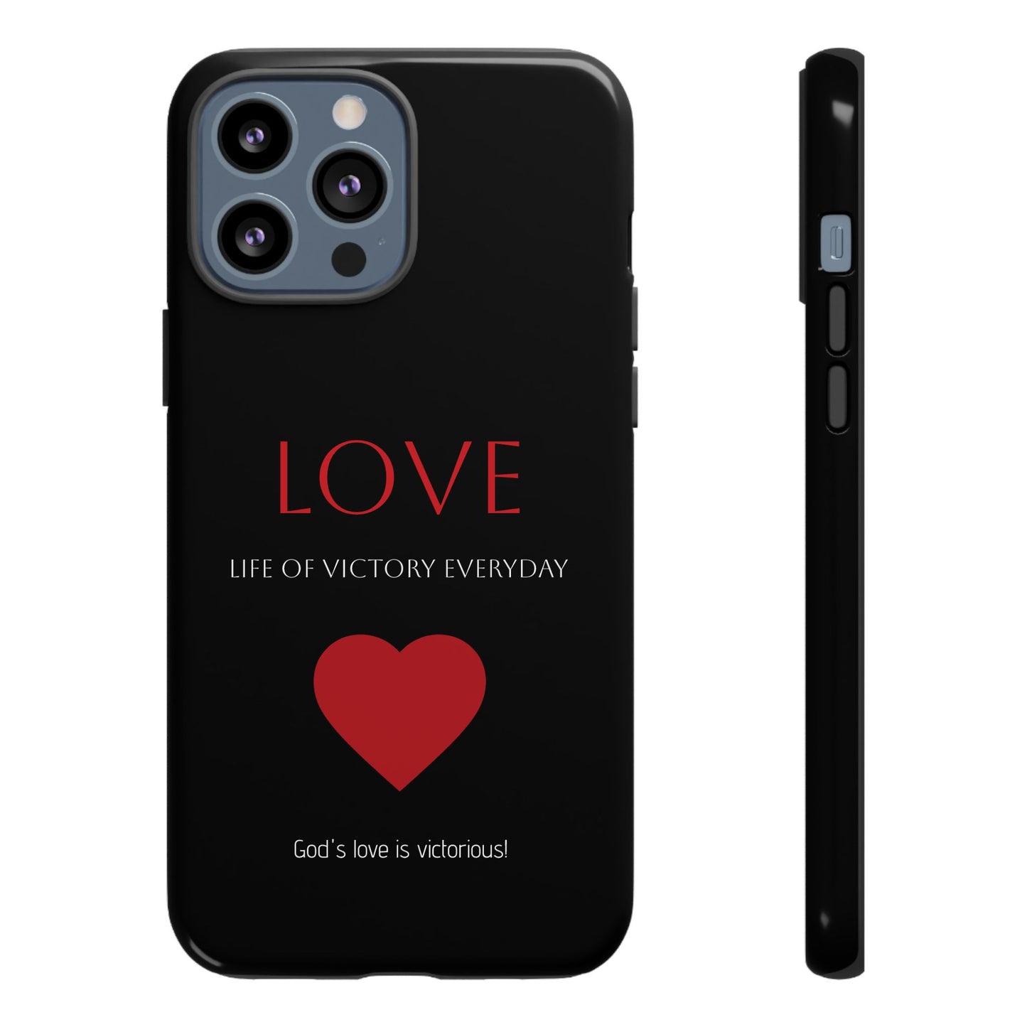 Inspirational LOVE Phone Tough Case