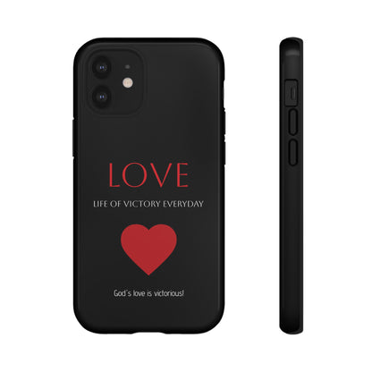 Inspirational LOVE Phone Tough Case