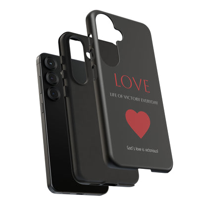 Inspirational LOVE Phone Tough Case