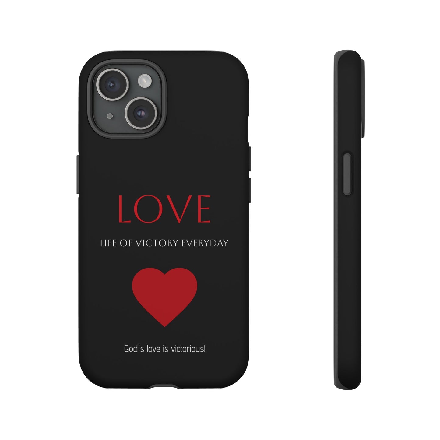 Inspirational LOVE Phone Tough Case