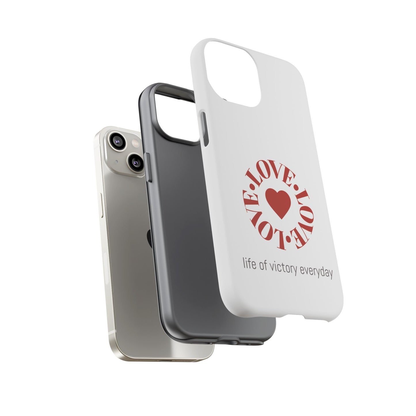 Inspirational LOVE Phone Tough Cases