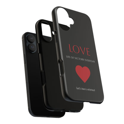 Inspirational LOVE Phone Tough Case