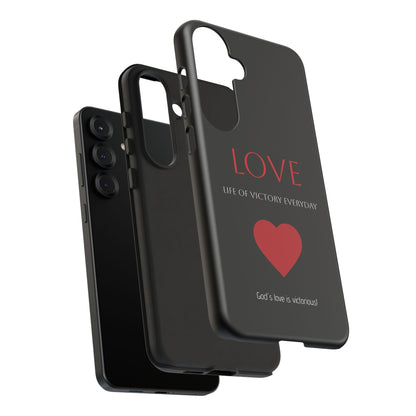 Inspirational LOVE Phone Tough Case