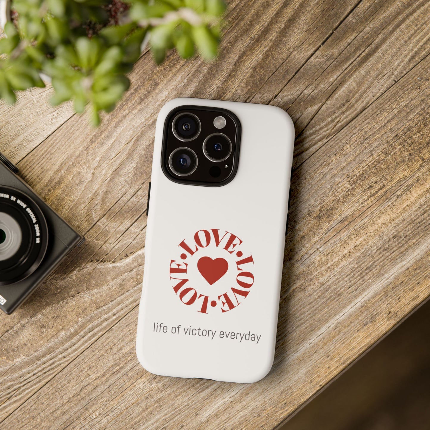 Inspirational LOVE Phone Tough Cases