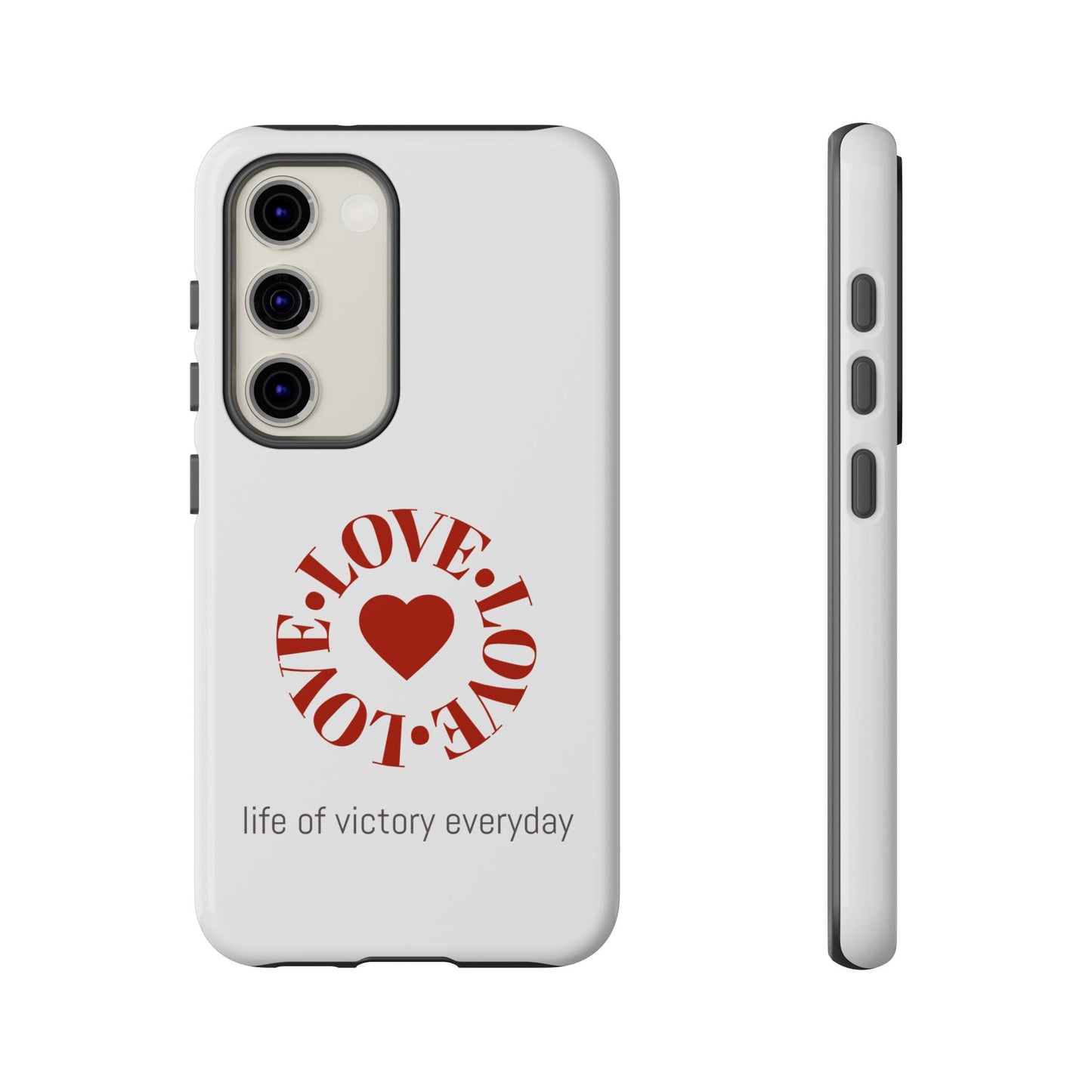 Inspirational LOVE Phone Tough Cases