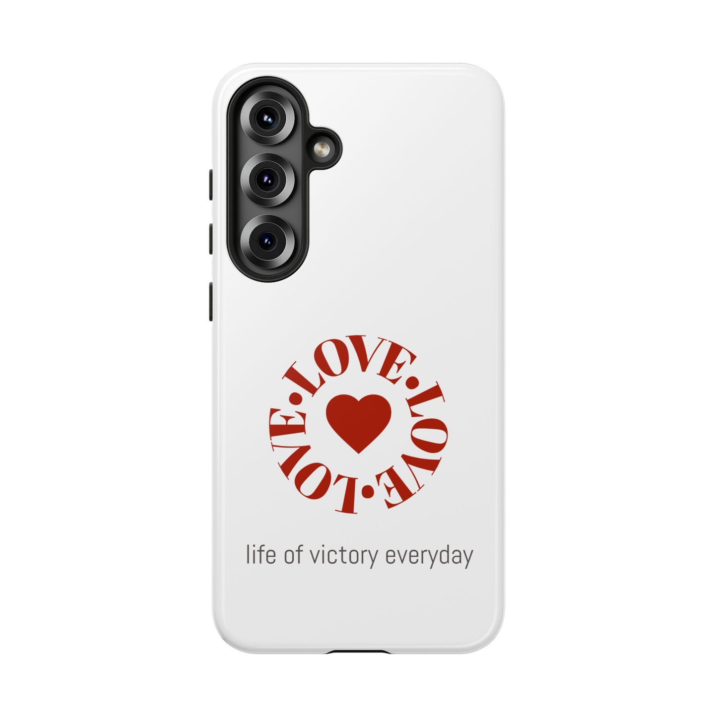 Inspirational LOVE Phone Tough Cases