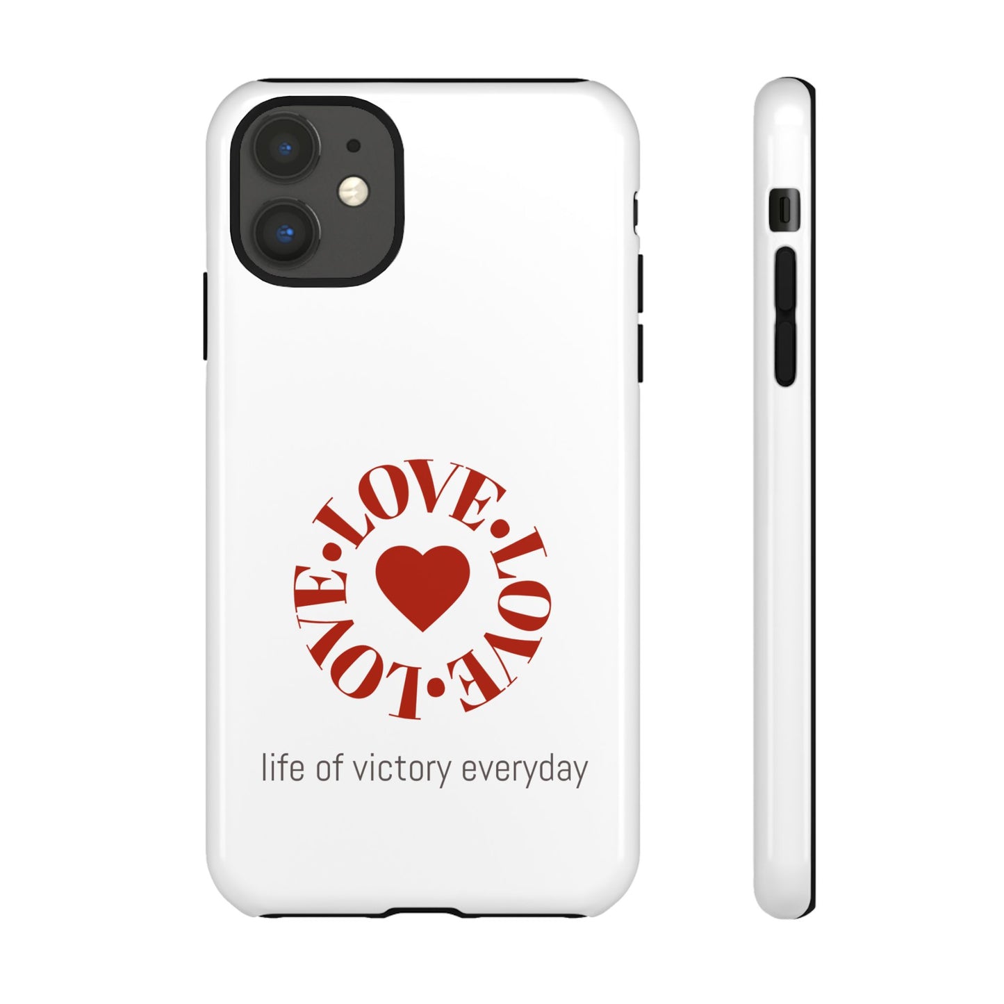 Inspirational LOVE Phone Tough Cases