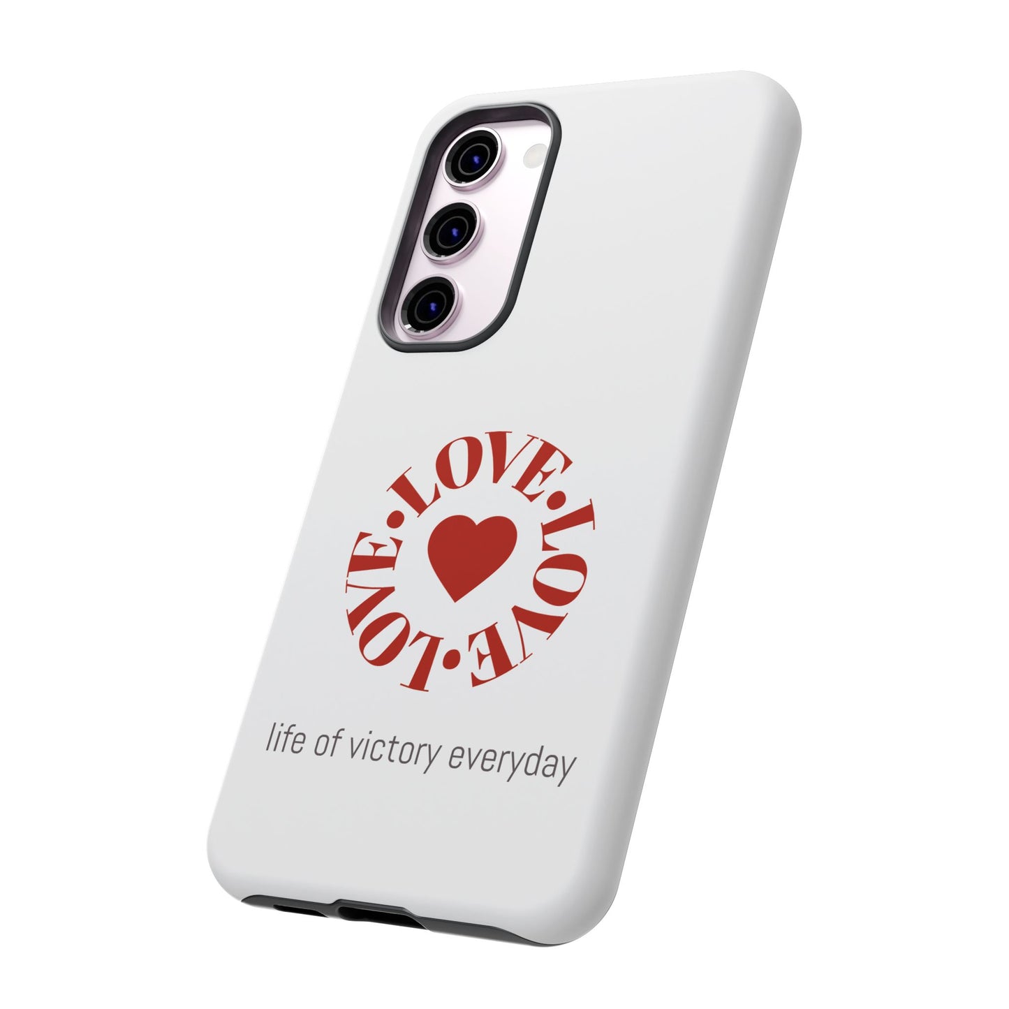 Inspirational LOVE Phone Tough Cases