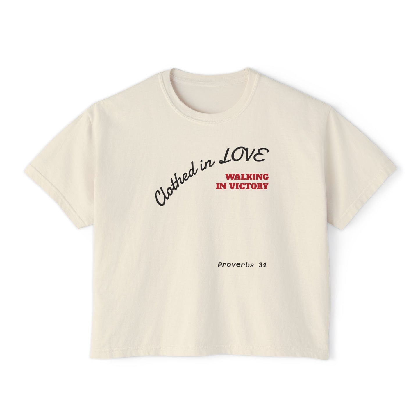 Mothers Clothed in Love Boxy Tee — Proverbs 31 Inspirational Women's Shirt