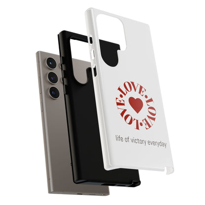 Inspirational LOVE Phone Tough Cases