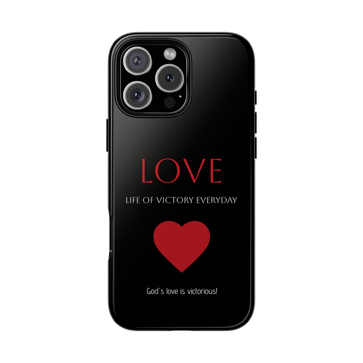 Inspirational LOVE Phone Tough Case