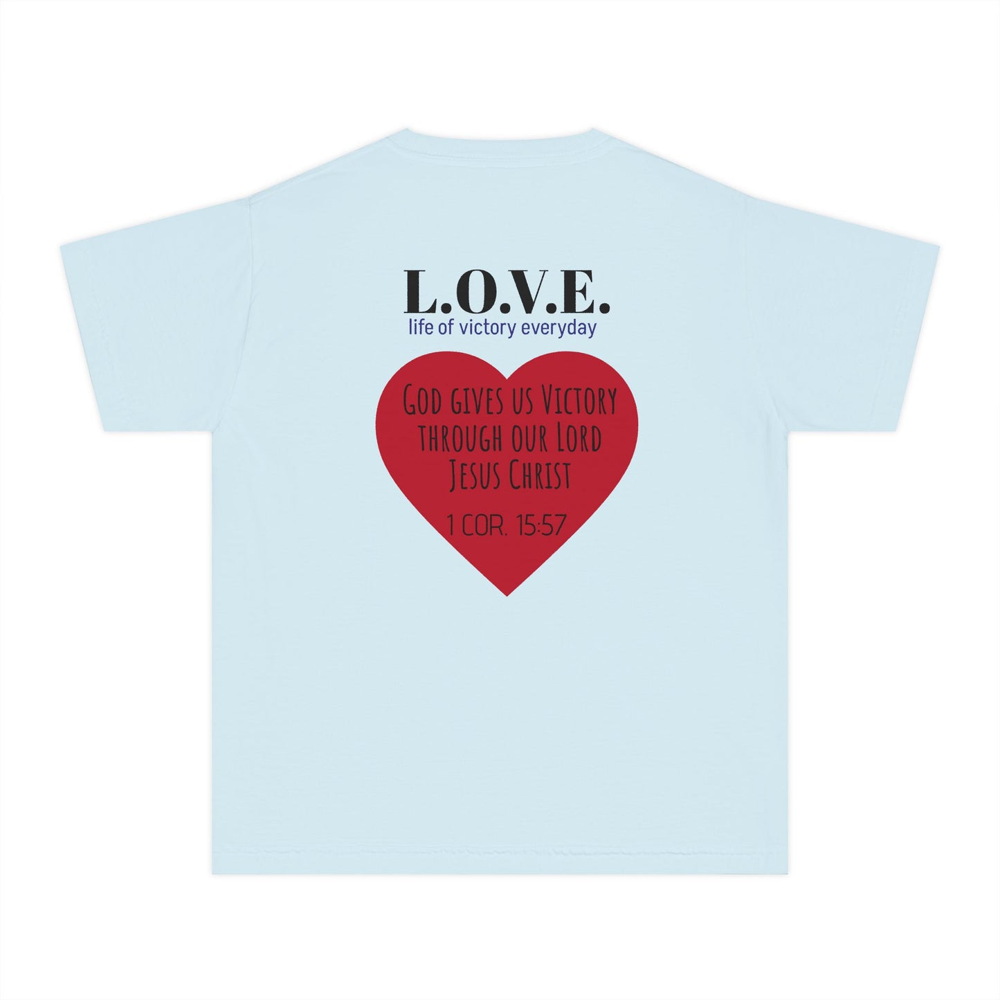 Youth Tee — 'L.O.V.E.' Christian Heart Shirt (1 Cor. 15:57)