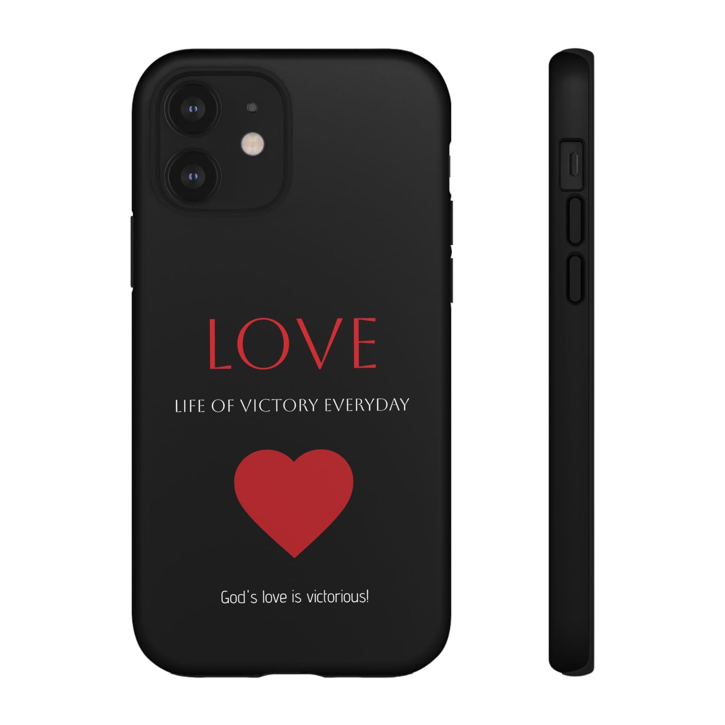 Inspirational LOVE Phone Tough Case