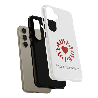 Inspirational LOVE Phone Tough Cases