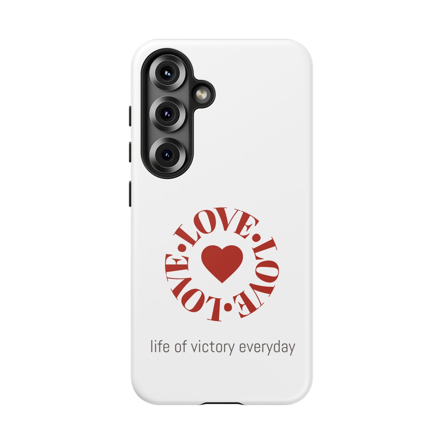 Inspirational LOVE Phone Tough Cases