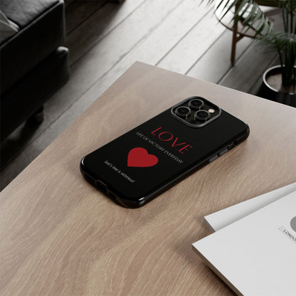 Inspirational LOVE Phone Tough Case
