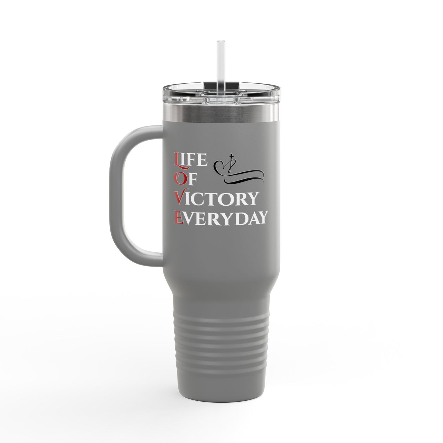 Travel Mug - LOVE: Life Of Victory Everyday, 40oz Insulated