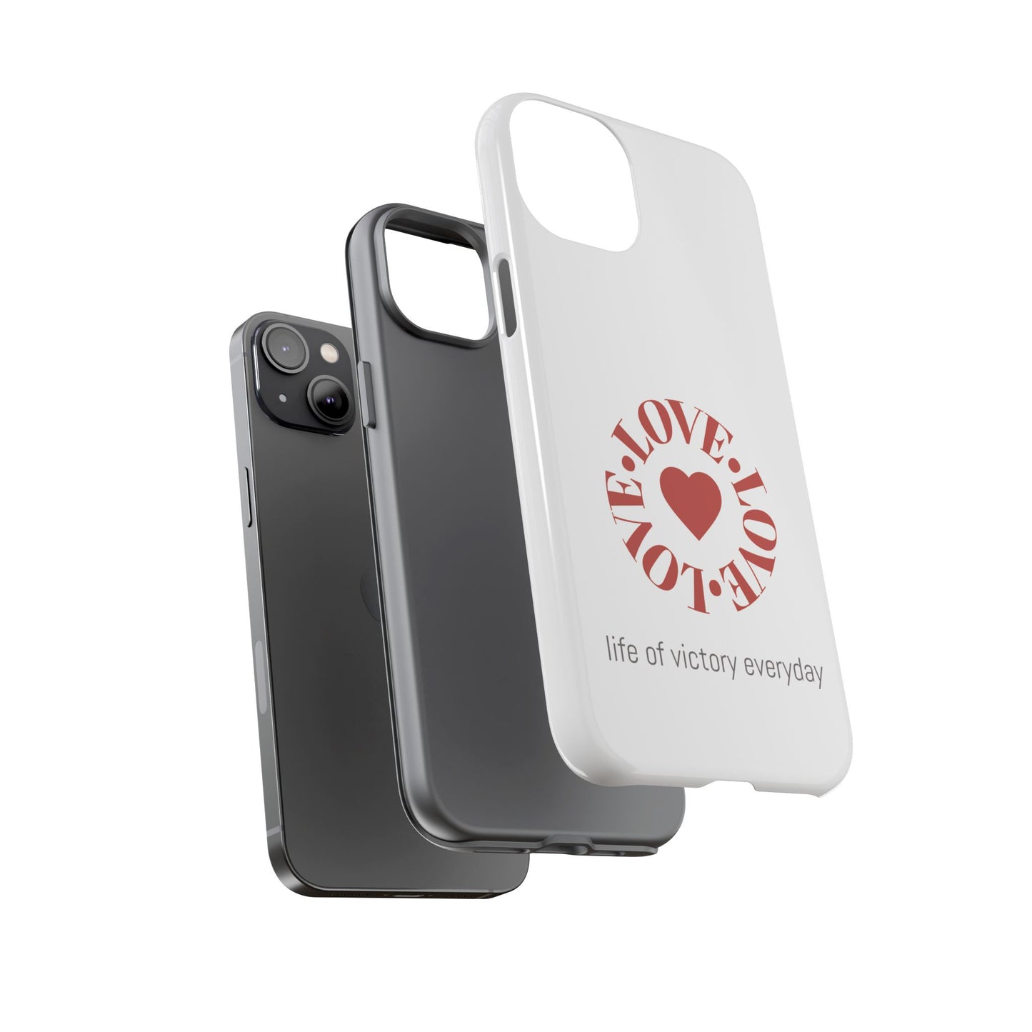 Inspirational LOVE Phone Tough Cases