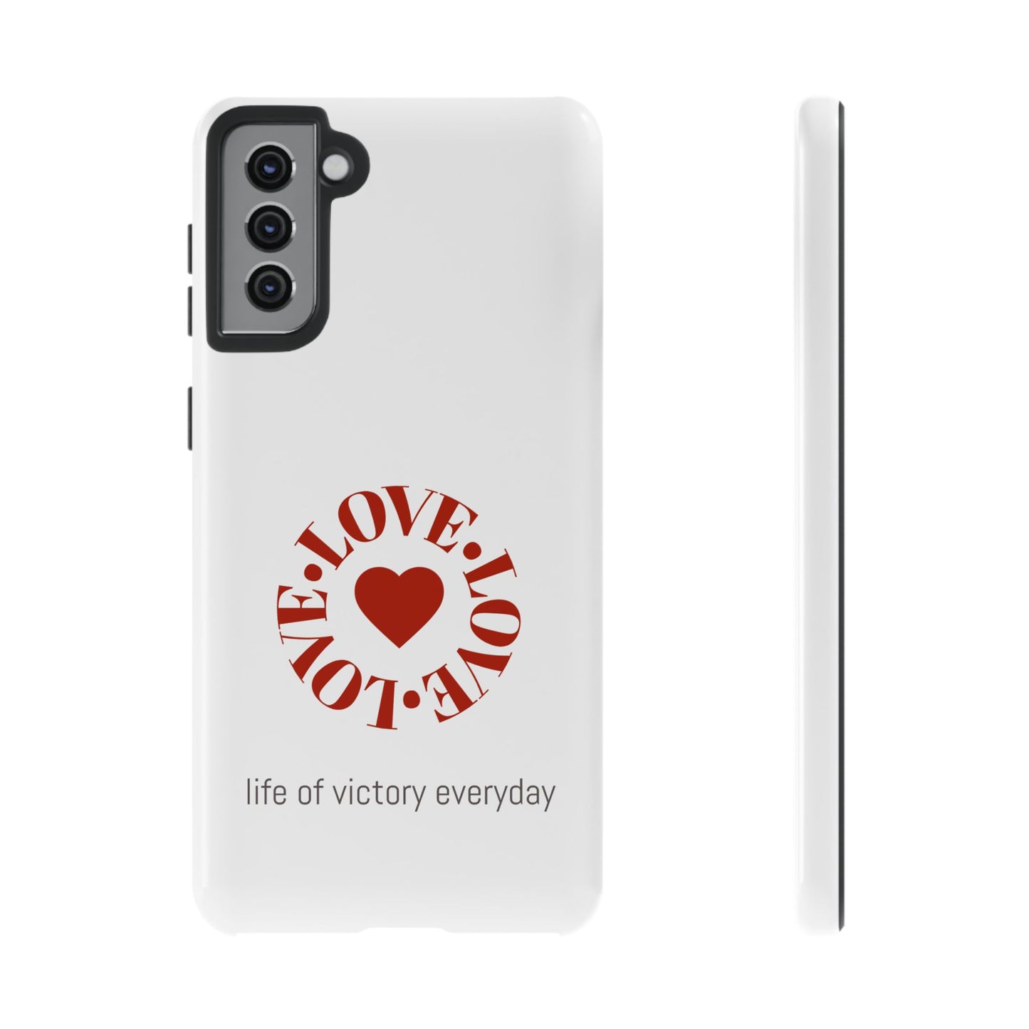 Inspirational LOVE Phone Tough Cases